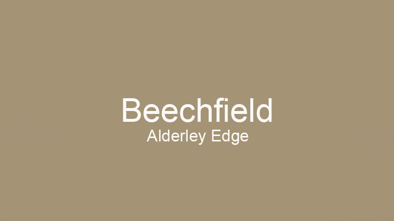 Beechfield Alderley Edge